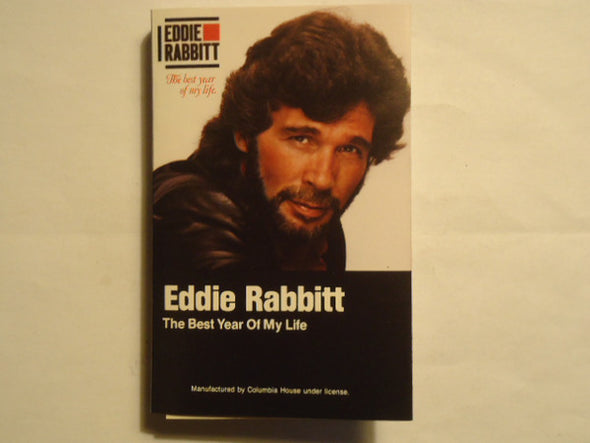 Eddie Rabbitt : The Best Year Of My Life (Cass, Album, Club, DOL)