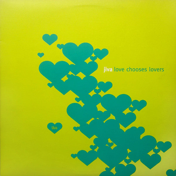 Jiva : Love Chooses Lovers (10")