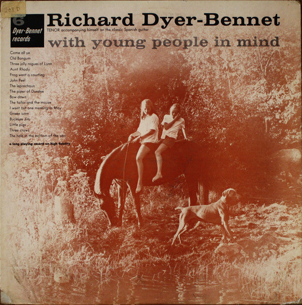 Richard Dyer-Bennet : With Young People In Mind (LP)