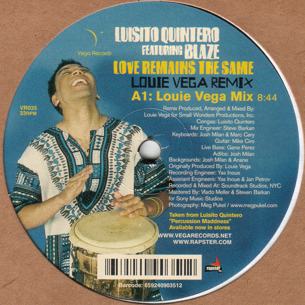 Luisito Quintero Featuring Blaze : Love Remains The Same (12")