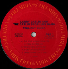 Larry Gatlin And The Gatlin Brothers Band* : Straight Ahead (LP, Album, Gat)