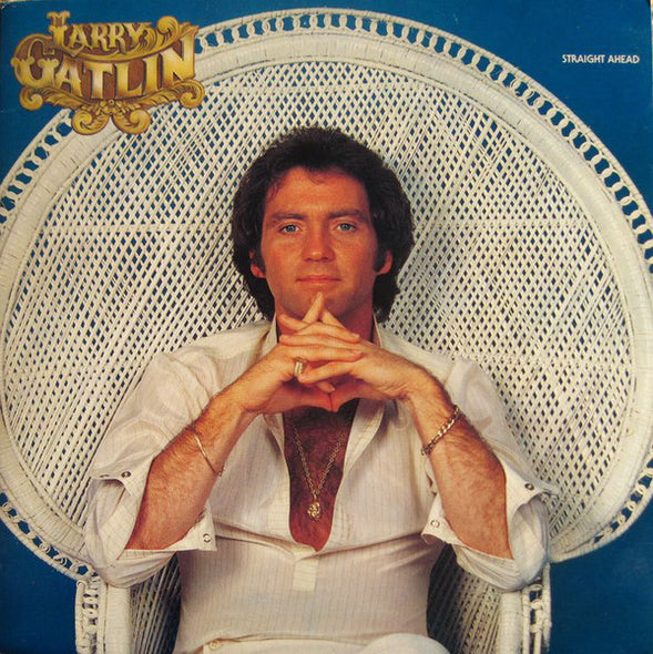 Larry Gatlin And The Gatlin Brothers Band* : Straight Ahead (LP, Album, Ter)