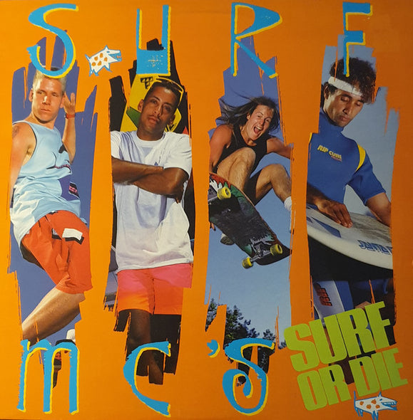 Surf MC's : Surf Or Die (LP, Album, Promo)