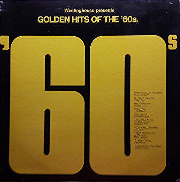 Various : Westinghouse presents - GOLDEN HITS OF THE '60s (LP, Comp)