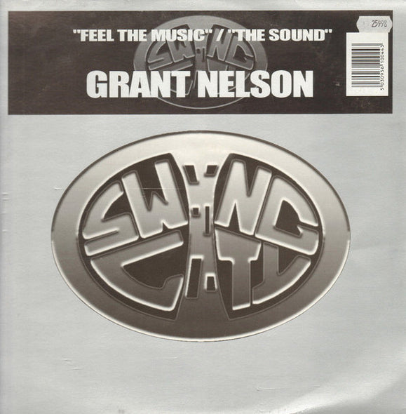 Grant Nelson : Feel The Music / The Sound (12")