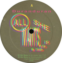 Duranduran* : All She Wants Is (12", Single)