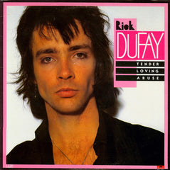 Rick Dufay : Tender Loving Abuse (LP, Album)