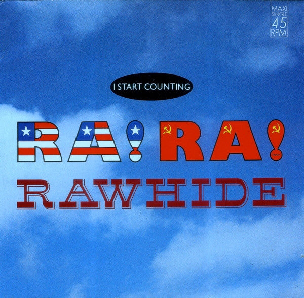 I Start Counting : Ra! Ra! Rawhide (12", Maxi)