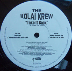 The Kolai Krew : Take It Back (12")