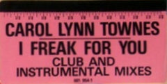 Carol Lynn Townes : I Freak For You (12", Promo)