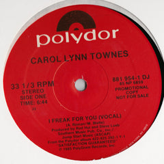 Carol Lynn Townes : I Freak For You (12", Promo)