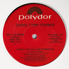 Carol Lynn Townes : I Freak For You (12", Promo)