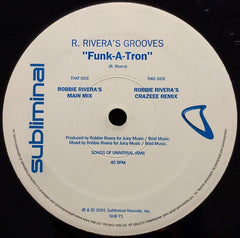 R Rivera Grooves* : Funk-A-Tron (12")