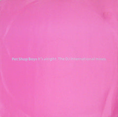 Pet Shop Boys : It's Alright (The DJ International Mixes) (12", Single)