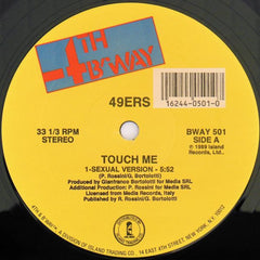 49ers : Touch Me (Sexual Version) (12")
