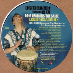 Luisito Quintero Featuring Blaze : Love Remains The Same (12")