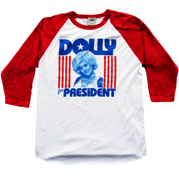 Dolly For Prez Raglan Limited Edition