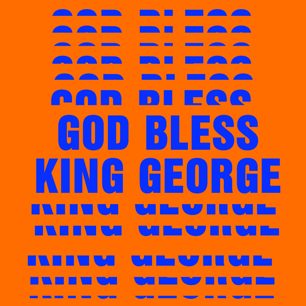 "God Bless King George" is an orange sticker with blue lettering by Vinyl Ranch. Tradtional bumper sticker size. 8.5" X 2.75".