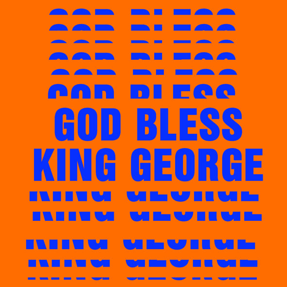 "God Bless King George" is an orange sticker with blue lettering by Vinyl Ranch. Tradtional bumper sticker size. 8.5" X 2.75".