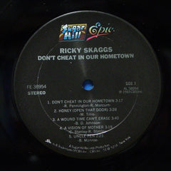 Ricky Skaggs : Don't Cheat In Our Hometown (LP, Album)