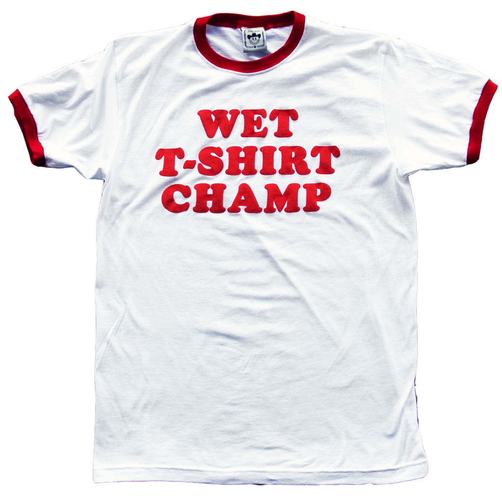 Wet T Shirt Champ Ringer Tee