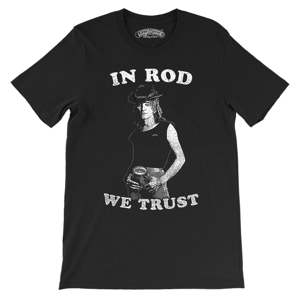 "In Rod We Trust" is a vintage-style design by Vinyl Ranch. Printed in white on a classic black tee.